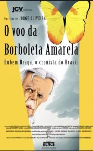 Cinebiografia Do Cronista Rubem Braga Ser Lan Ada No Centro Cultural